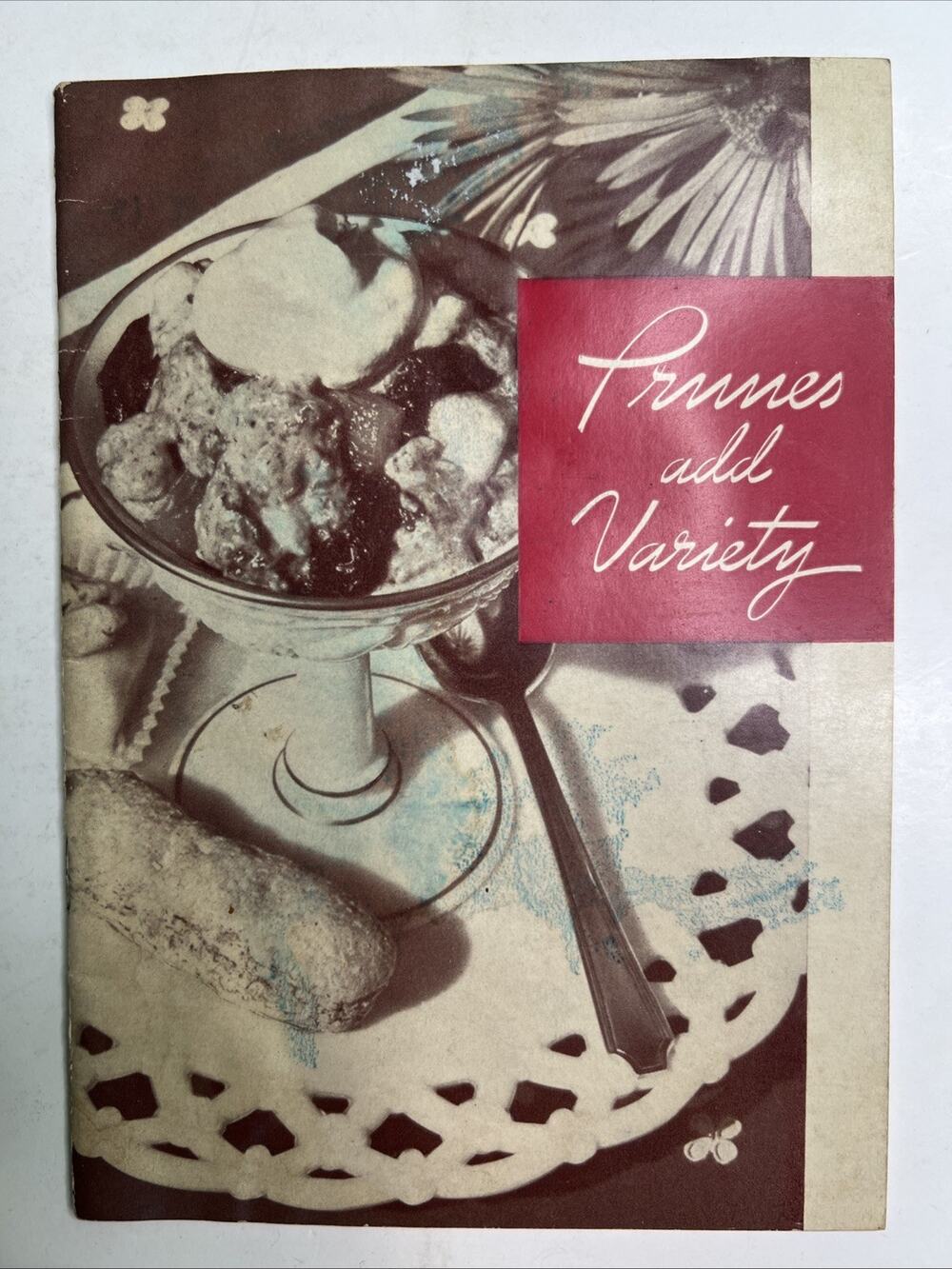 Vintage Advertising Recipe Booklet Prunes Add Variety United Prune Growers CA
